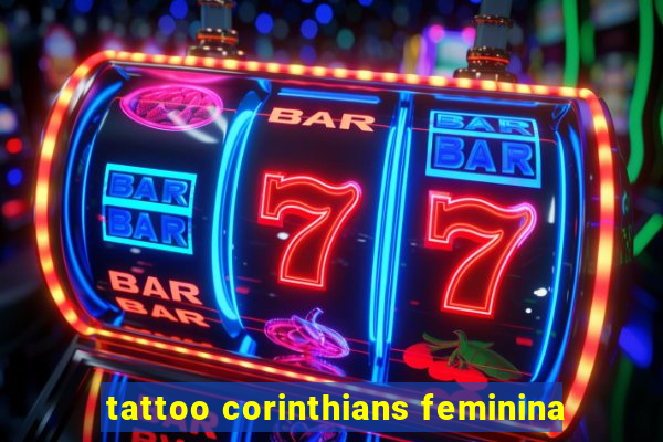 tattoo corinthians feminina